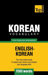 Title: Korean vocabulary for English speakers - 7000 words, Author: Andrey Taranov