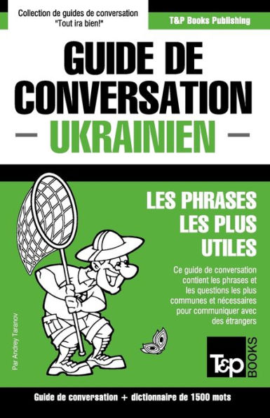 Guide de conversation Franï¿½ais-Ukrainien et dictionnaire concis de 1500 mots