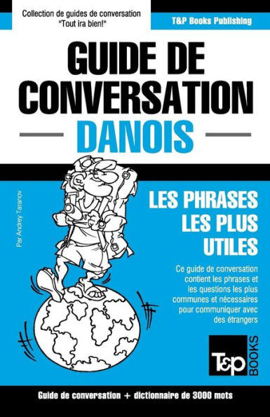 Guide de conversation Franï¿½ais-Danois et vocabulaire thï¿½matique de 3000 mots