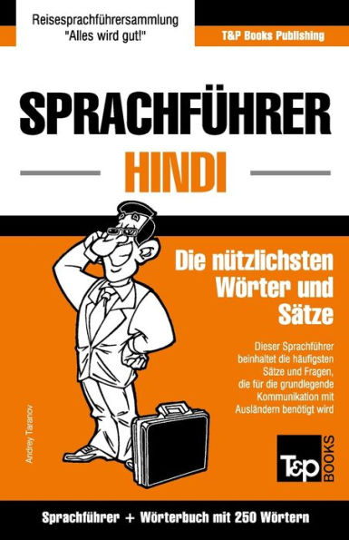 SprachfÃ¯Â¿Â½hrer Deutsch-Hindi und Mini-WÃ¯Â¿Â½rterbuch mit 250 WÃ¯Â¿Â½rtern