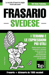 Title: Frasario Italiano-Svedese e dizionario ridotto da 1500 vocaboli, Author: Andrey Taranov