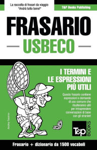 Title: Frasario Italiano-Usbeco e dizionario ridotto da 1500 vocaboli, Author: Andrey Taranov