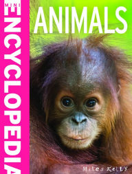Title: Animals (Mini Encyclopedias Series), Author: Miles Kelly Publishing