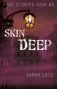 Title: Skin Deep, Author: Sarah Lotz