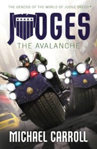 Title: JUDGES: The Avalanche, Author: Michael Carroll