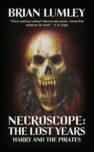 Title: Necroscope: Harry and the Pirates, Author: Brian Lumley