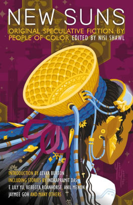 New Suns Original Speculative Fiction By People Of Color By Nisi Shawl Nook Book Ebook Barnes Noble