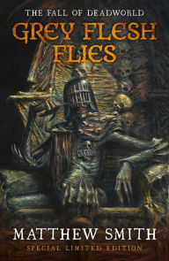 Title: Grey Flesh Flies, Author: Matthew Smith