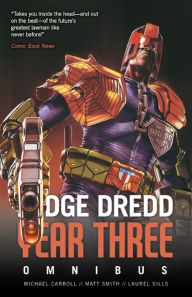 Title: Judge Dredd Year Three, Author: Michael Carroll