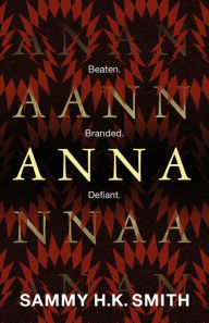 Title: Anna, Author: Sammy H.K. Smith