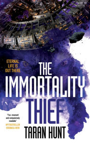 Epub free download The Immortality Thief  by Taran Hunt, Taran Hunt (English Edition)