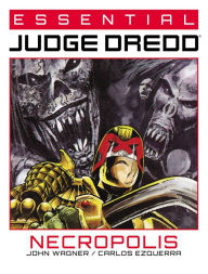 It audiobook download Essential Judge Dredd: Necropolis in English by John Wagner, Carlos Ezquerra MOBI 9781786185662
