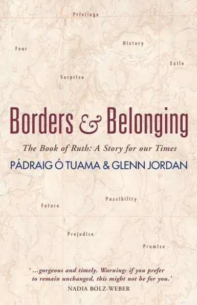 Borders and Belonging: The Book of Ruth: A story for our times