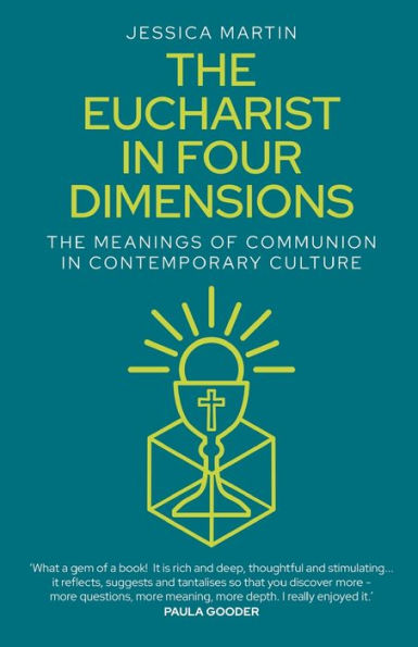 The Eucharist Four Dimensions: Meaningful worship contemporary culture