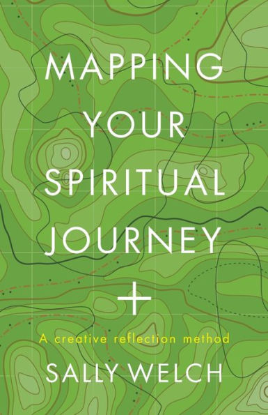 Mapping Your Spiritual Journey: A companion and guide
