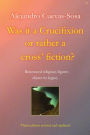 Was it a Crucifixion or rather a cross' fiction?: Renowned religious figures abjure its legacy