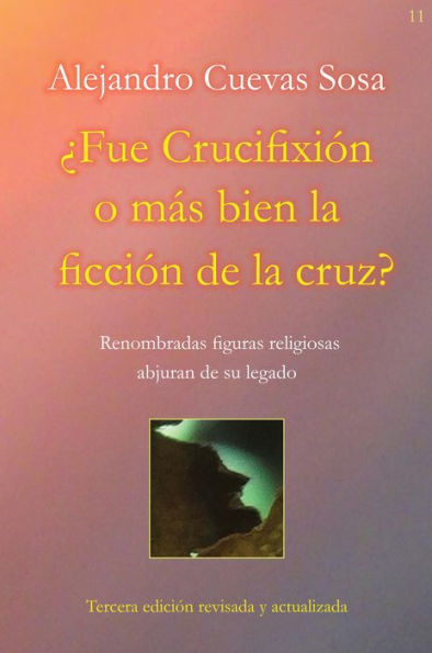 Fue Crucifixión o más bien la ficción de la cruz?: Renombradas figuras religiosas abjuran de su legado