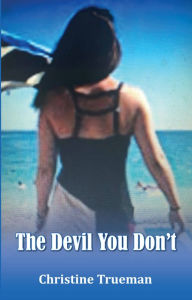 Title: The Devil You Don't, Author: Christine Trueman