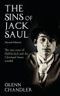 The Sins of Jack Saul (Second Edition): The True Story of Dublin Jack and The Cleveland Street Scandal