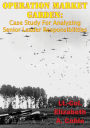 Operation Market Garden: Case Study For Analyzing Senior Leader Responsibilities