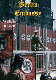 Title: Berlin Embassy, Author: William Russell