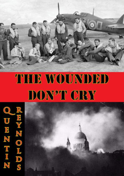 The Wounded Don't Cry