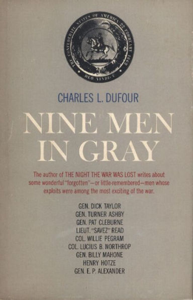 Nine Men In Gray