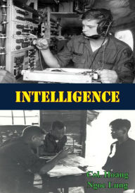 Title: Intelligence, Author: Col. Hoang Ngoc Lung