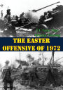 The Easter Offensive Of 1972