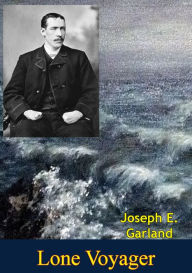 Title: Lone Voyager, Author: Joseph E. Garland