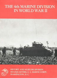 Title: The 4th Marine Division In World War II, Author: 1st Lieut. John C. Chapin