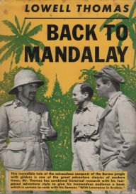 Title: Back To Mandalay, Author: Lowell Thomas