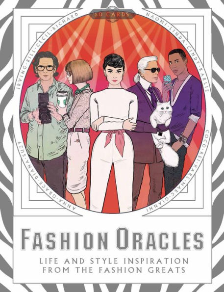 Fashion Oracles: Life and Style Inspiration from the Fashion Greats