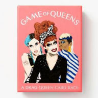 Title: Game of Queens: A Drag Queen Card Race