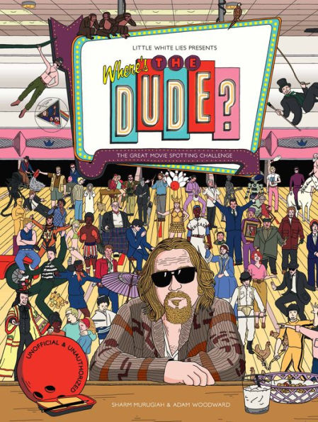 Where's the Dude?: The Great Movie Spotting Challenge (Search and Find Activity, Movies, The Big Lebowski)