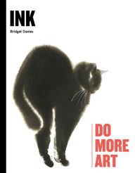 Free audio books download torrents Ink: Do More Art by Bridget Davies