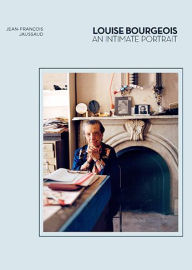 Title: Louise Bourgeois: An Intimate Portrait (Artist Biographies, Women in Art), Author: Jean-Francois Jaussaud