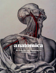 Ebooks gratis para download em pdf Anatomica: The Exquisite and Unsettling Art of Human Anatomy in English 9781786275714  by Joanna Ebenstein, Lucille Clerc