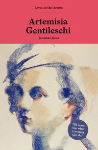 Free books download for android Artemisia Gentileschi (English literature) 9781786276094