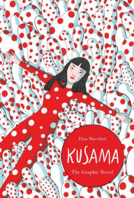 Review book online Kusama: A Graphic Biography English version 9781786277169 by Elisa Macellari