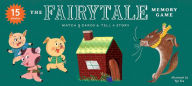 Title: The Fairytale Memory Game: Fairy-Tale Match It: Match 3 cards & tell a story, Author: Anna Claybourne