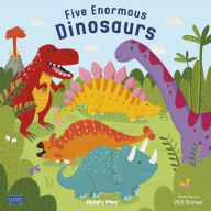 Title: Five Enormous Dinosaurs, Author: Will Bonner