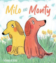 Title: Milo and Monty, Author: Roxana De Rond