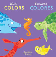 Title: Colors/Colores, Author: Courtney Dicmas