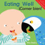 Eating Well!/¡Comer bien!