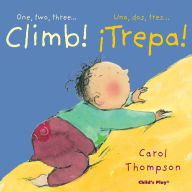 Title: Climb!/¡Trepa!, Author: Carol Thompson
