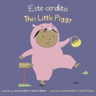 Title: Este Cerdito/This Little Piggy, Author: Annie Kubler