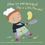 ¡Haz un panqueque!/Pop a Little Pancake!