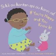 Title: Si kè ou kontan epi ou konn sa! /If You're Happy and You Know It!, Author: Annie Kubler