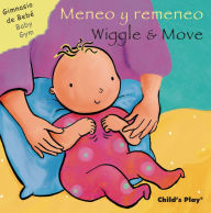 Title: Meneo y remeneo/Wiggle & Move, Author: Sanja Rescek